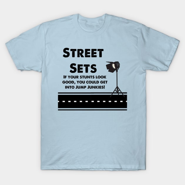 Street Sets T-Shirt by marisaj4488